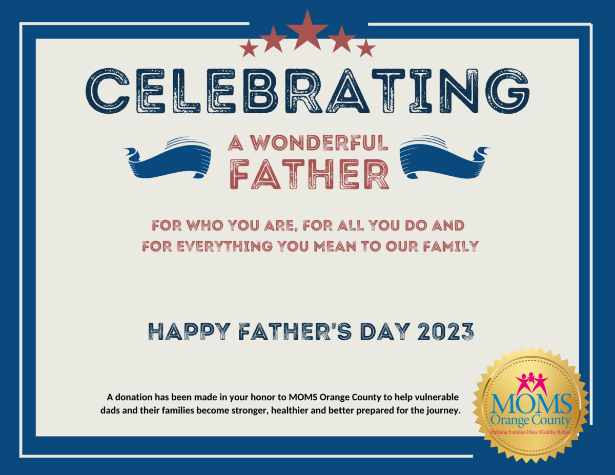 In Honor of a Special Father - MOMS Orange County
